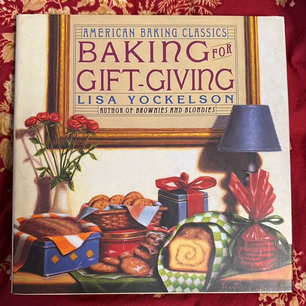 American Baking Classics - Baking for Gift-Giving by Lisa Yockelson Hardcover